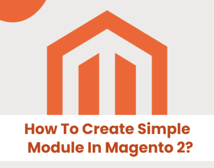 How To Create Simple Module In Magento 2?