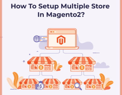 How To Setup Multiple Store In Magento2?