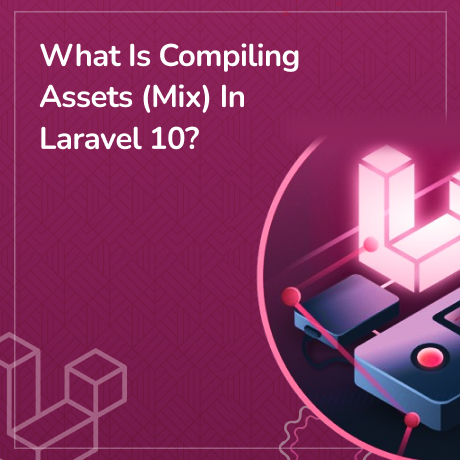 What is Compiling Assets Mix in Laravel-10