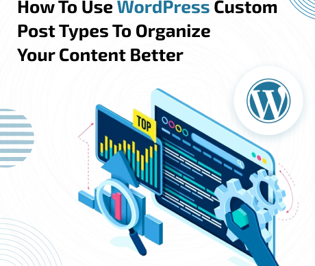 Diagram showing how to utilize WordPress custom post types to enhance content organization and streamline your website.